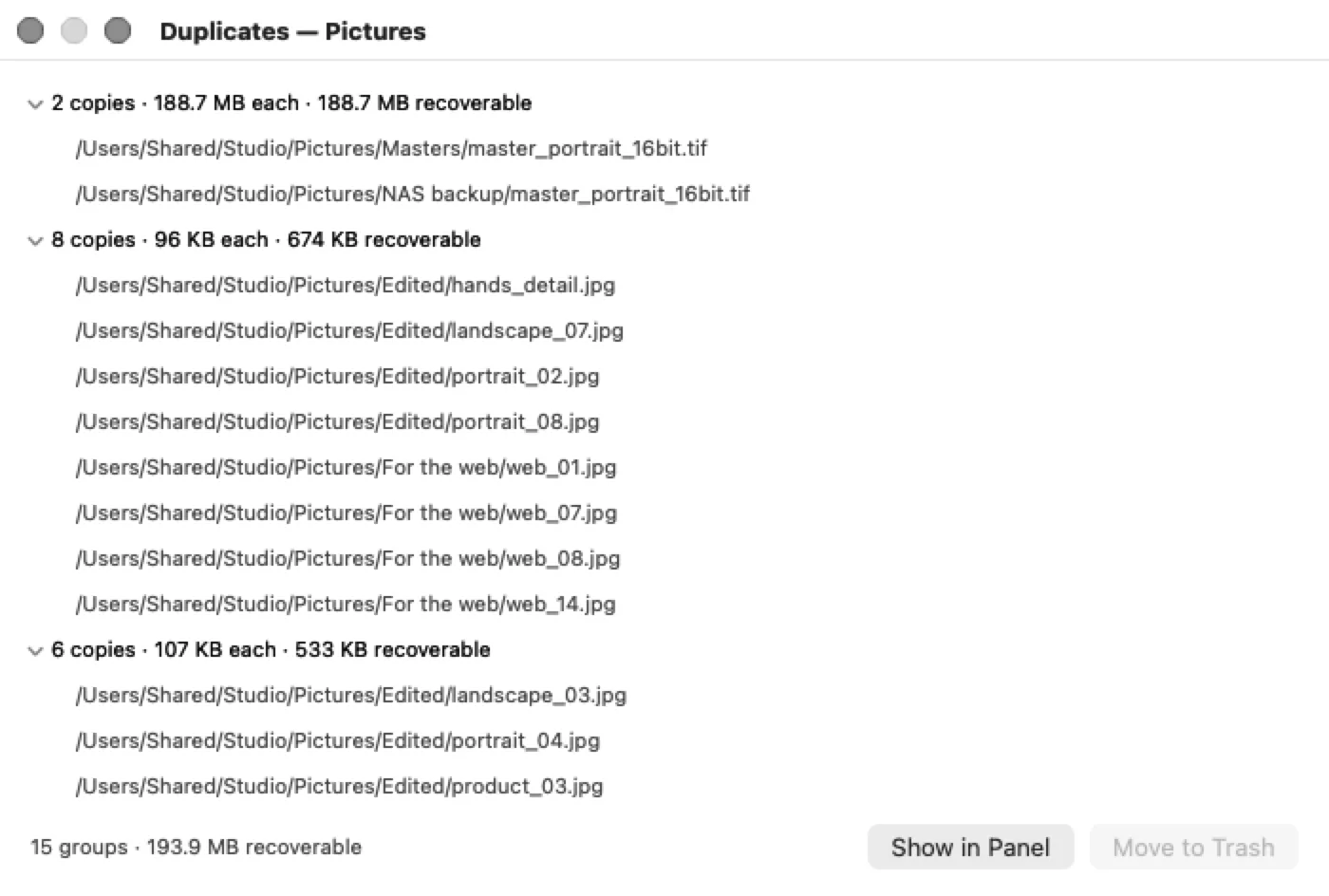 Duplicates, compared by content.